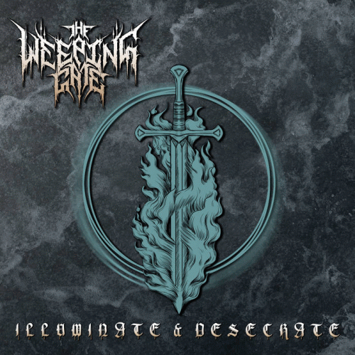 The Weeping Gate : Illuminate and Desecrate